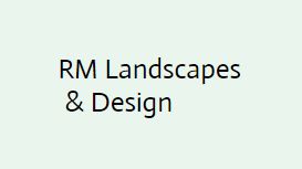 RM Landscapes & Design